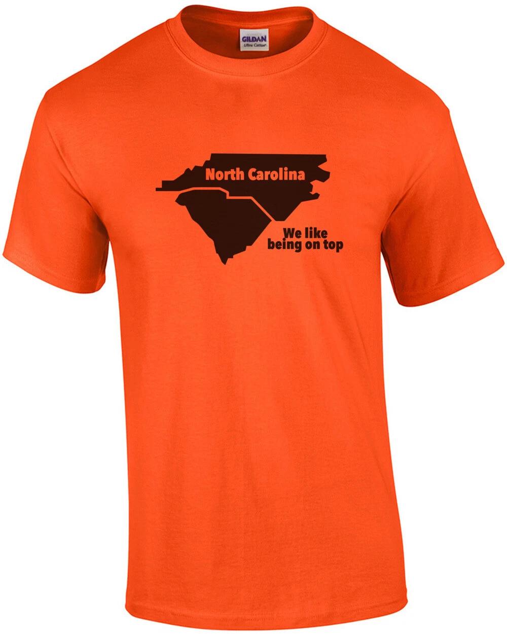 North Carolina - We like being on top - North Carolina T-Shirt M