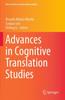 The Advances In Cognitive Translation Studies Book