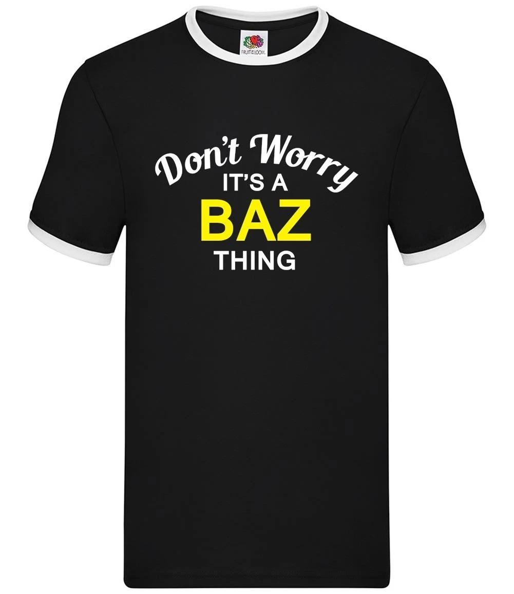 Don t Worry It s a BAZ Thing - Mens Ringer - Surname Custom Name Family XXL