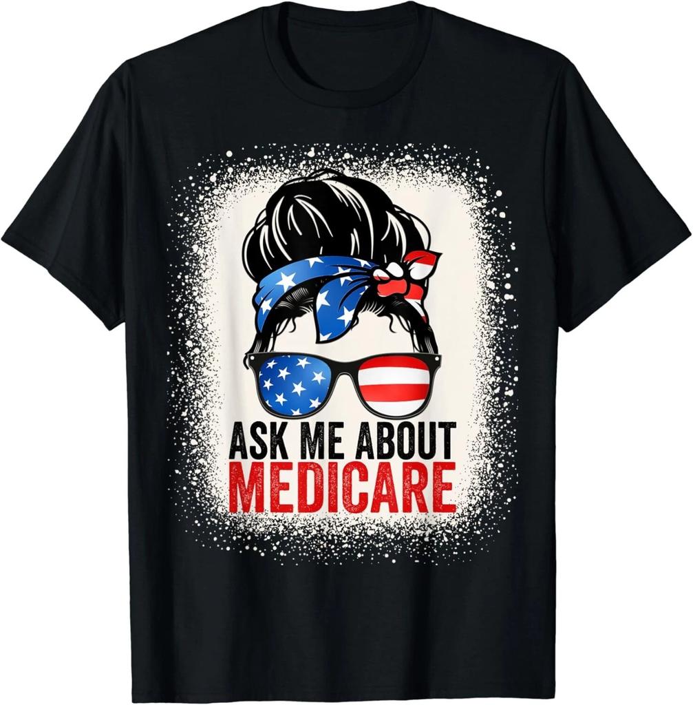 Ask Me About Medicare Insurance Agent Broker Sales Marketing Gift Unisex T-Shirt