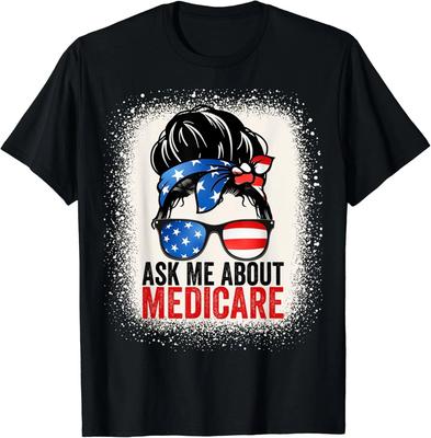 Ask Me About Medicare Insurance Agent Broker Sales Marketing Gift Unisex T-Shirt