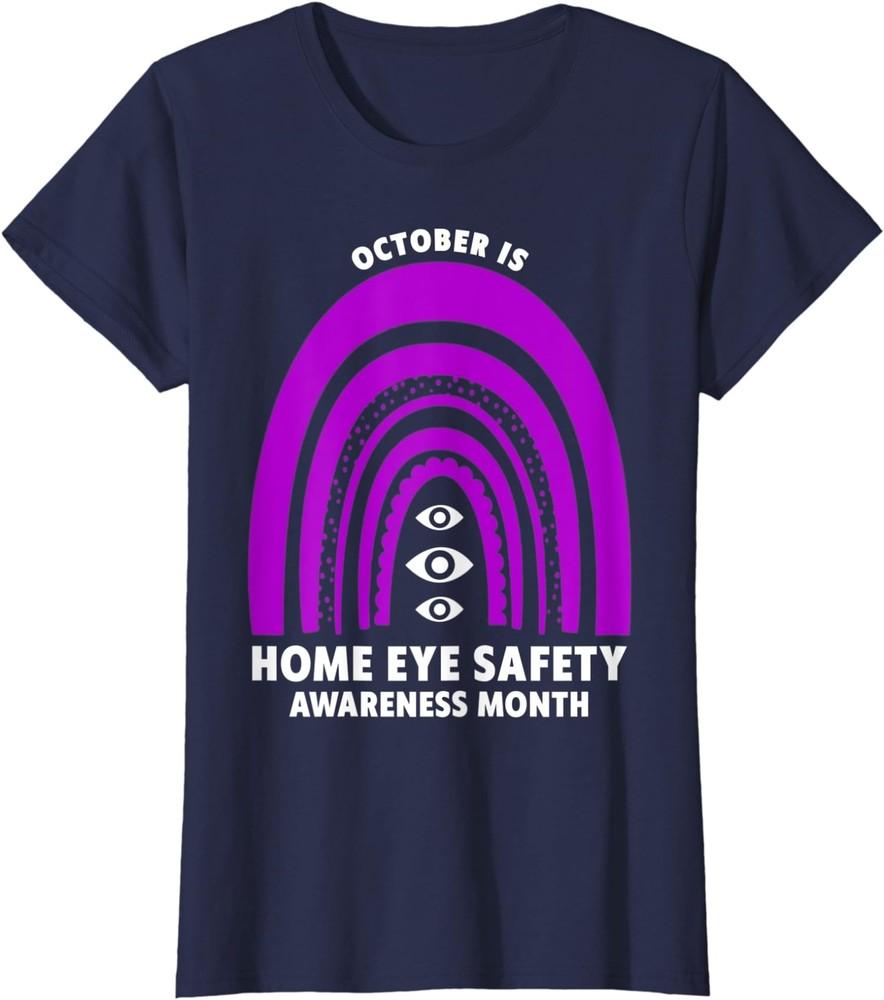 October is Home Eye Safety Awareness Month Ladies  Crewneck T-Shirt Unisex T-Shirt L