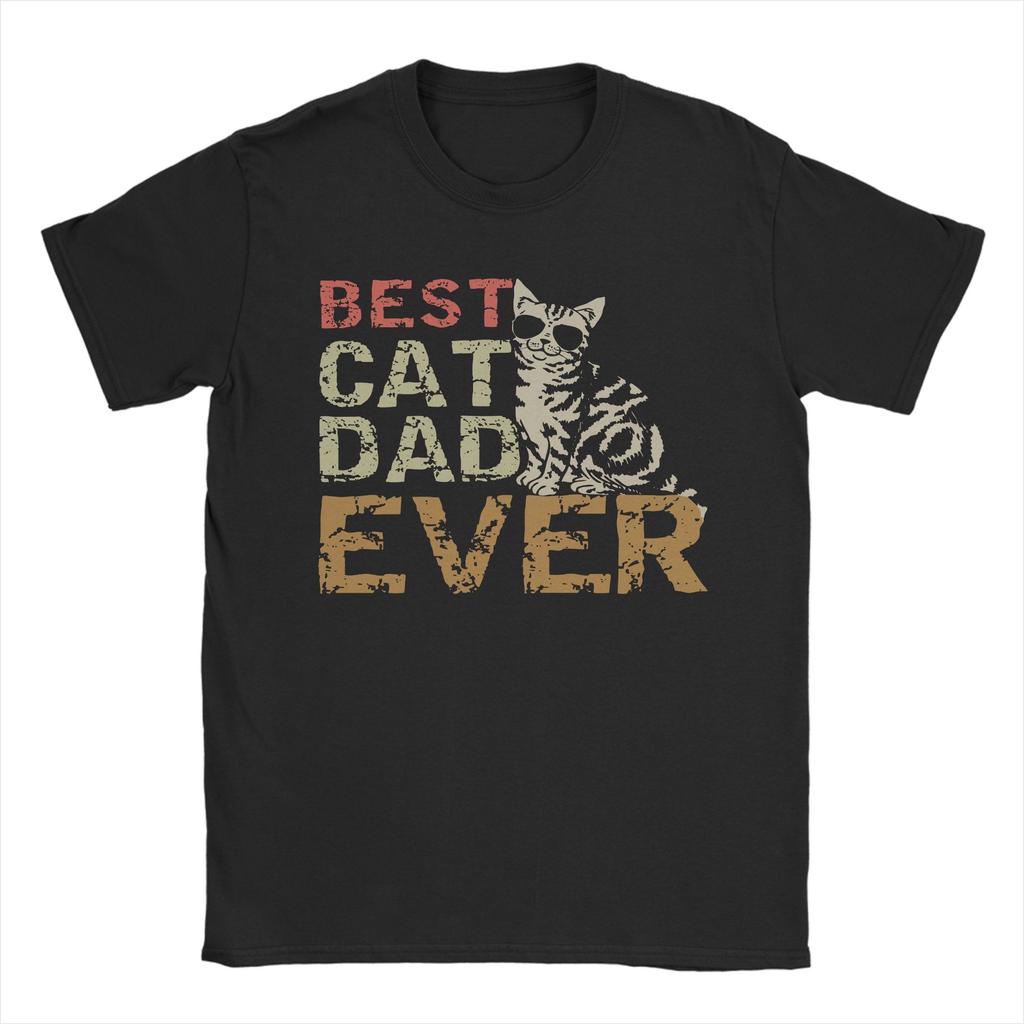Best Cat Dad Ever Unisex Unisex T Shirts Funny Gift Tshirt For Lover Cat Funny Tee Shirt Tshirt 100 Cotton Plus Size Clothes