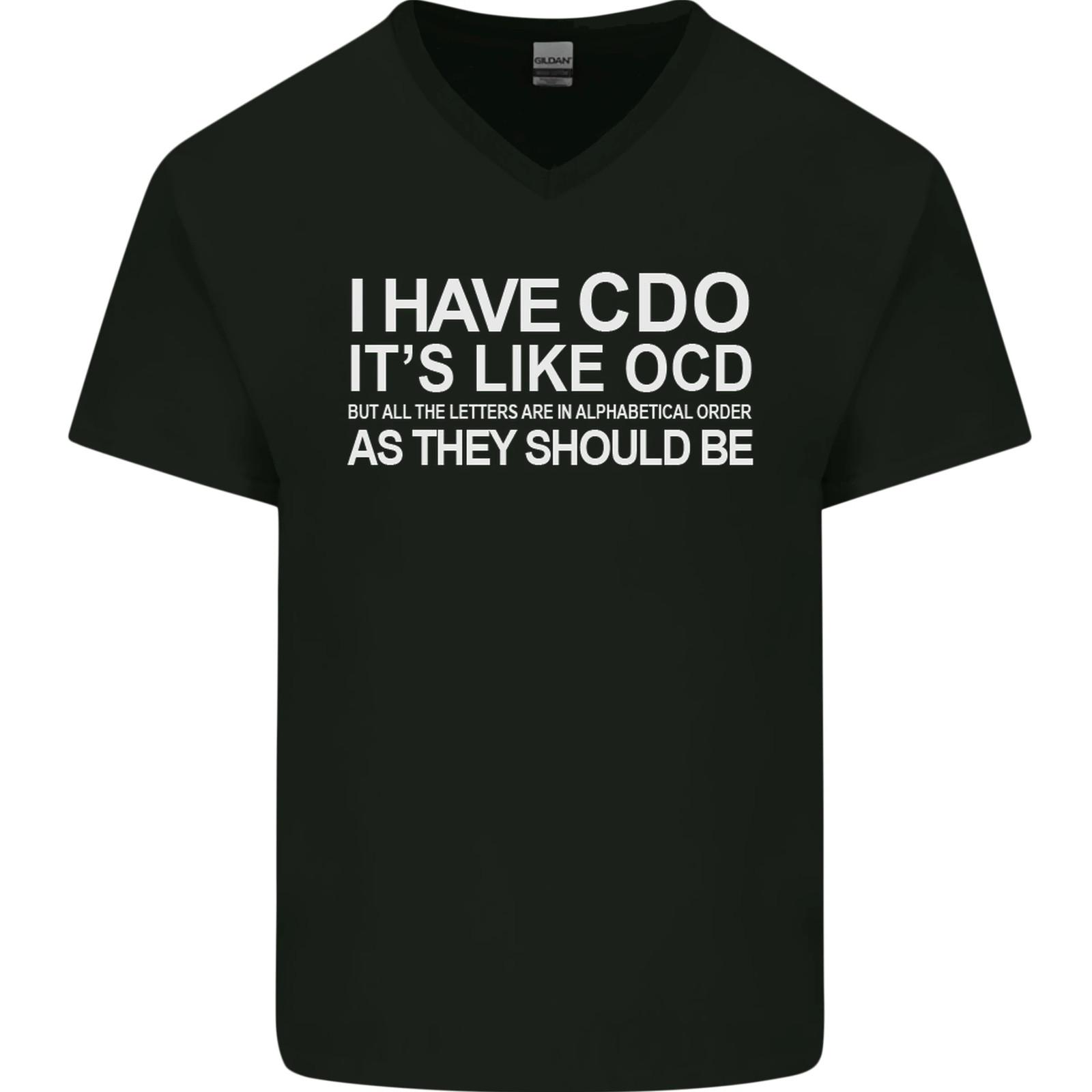 26 I Have OCD Funny Slogan Mens V-Neck Cotton T-Shirt Unisex T-Shirt XL