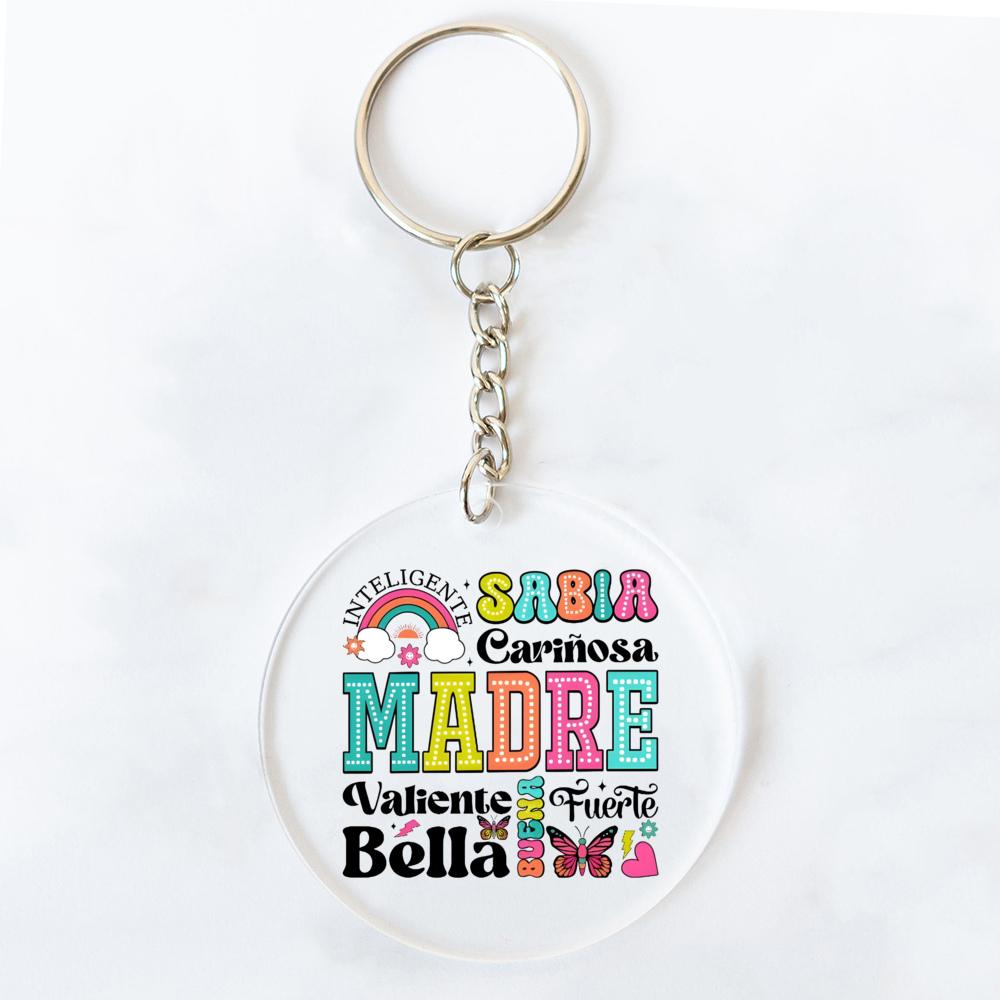Intelligent Loving Brave Mother Spanish Print Keychain Circle Chain Acrylic Keyring Holiday Birthday Mother's Day Gift for Mama
