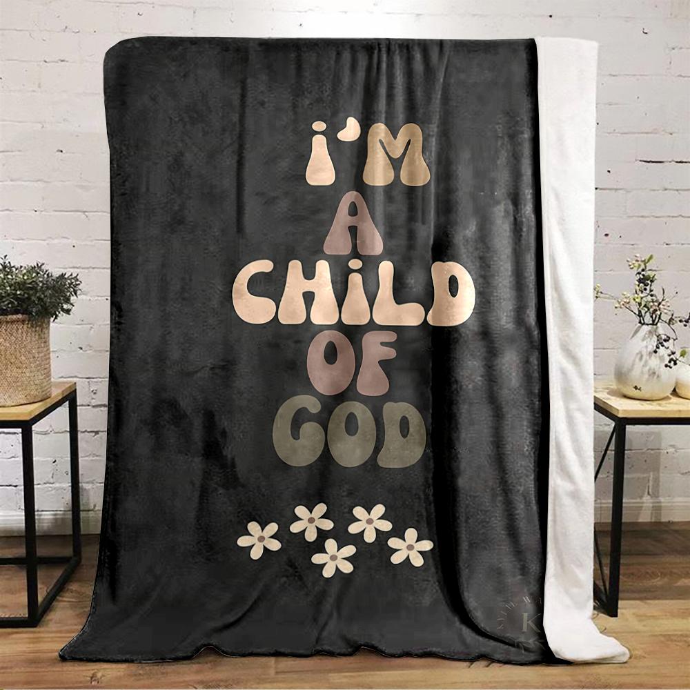 I'm a Child of God Blanket DesignFlannel blanket for bedroom, living room, sofa, and nap