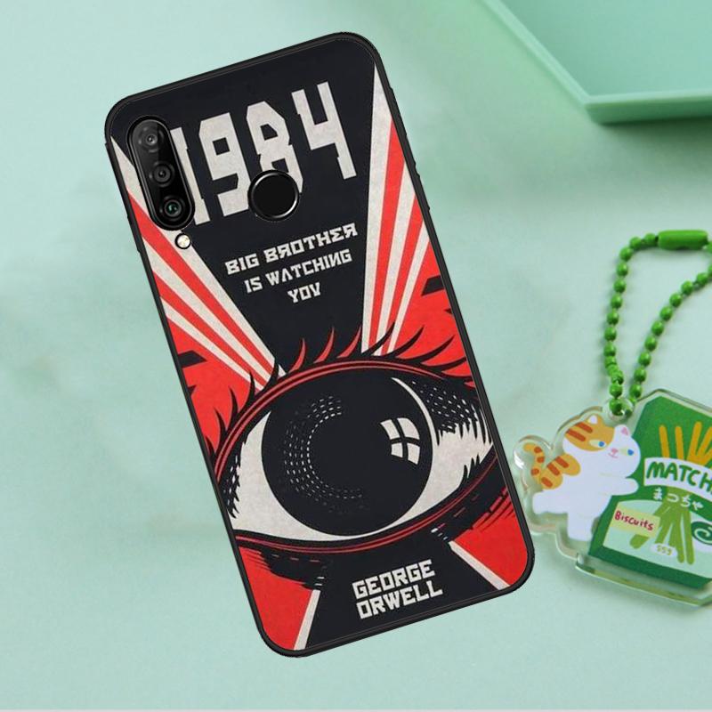 1984 George Orwell For Huawei Nova Y90 Y70 Y60 Y61 Y91 Y72 9 10 SE 12i 12s 11i 5T P60 Pro P20 P30 P40 Lite Case