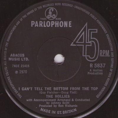 7inch Record HOLLIES  I Cant Tell The Bottom From The To R5837 Parlophone 1970 UK Rock Used