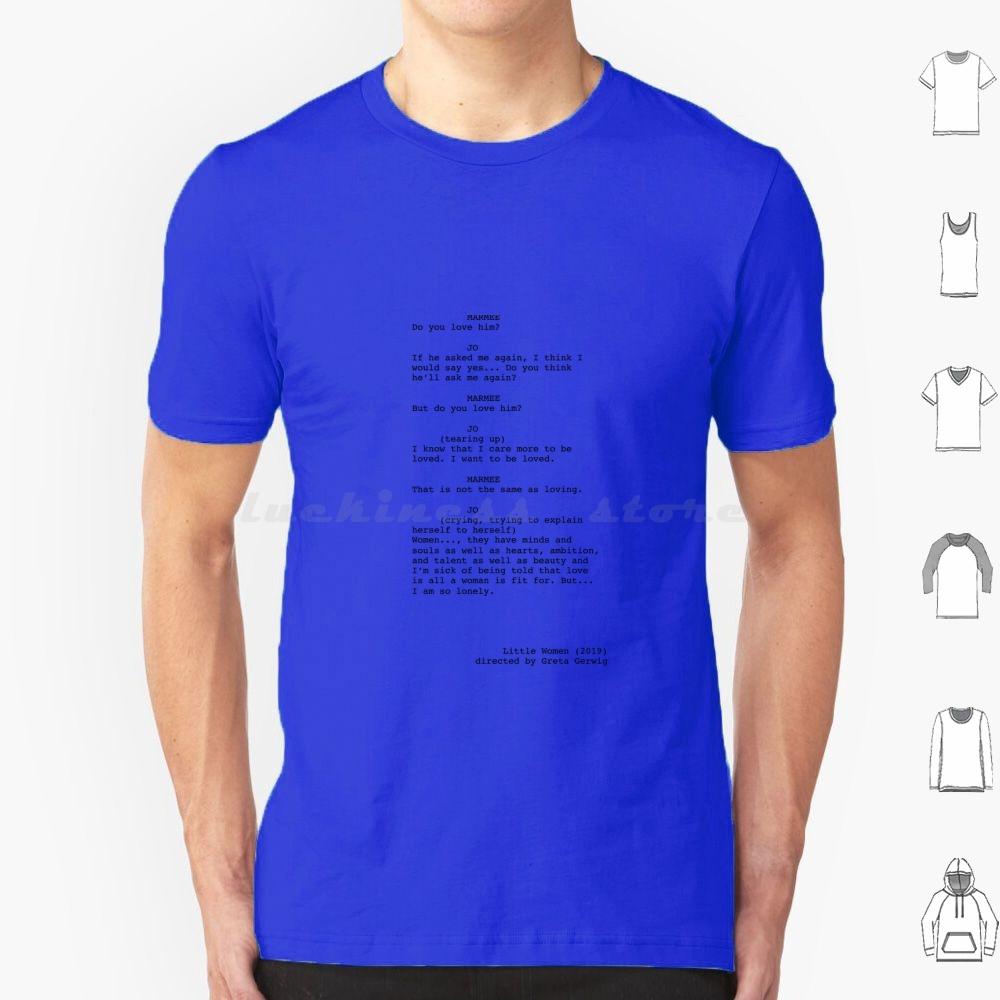 Little Women Script Excerpt T Shirt Cotton Men Women DIY Print Little Women Saoirse Ronan Watson Florence Pugh Greta Gerwig