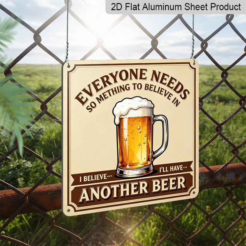 2D Flat, 1pc, Vintage Metal Aluminum Decorative Sign, I Believe I'll Have Another Beer, Retro Wall Art, Home Decor for Kitchen, Dining Area, Porch