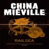 Railsea by China Mieville Paperback Book 9781447213673
