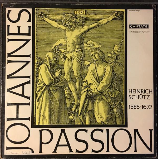 

LP Record WILHELM EHMANN WESTFALISCHE KANTOR Heinrich Schutz Johannes Passion 71892 CANTANTE Germany Classical Used
