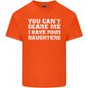 You Cant Scare Four Daughters Fathers Day Unisexs Light Cotton TShirt