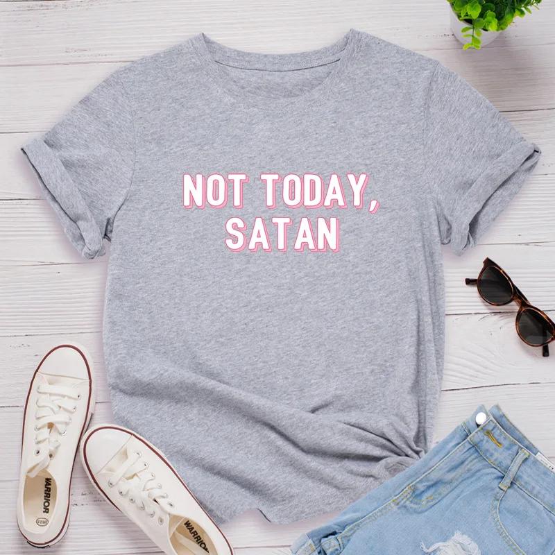 Dnes ne, Satane Potisk písmen Dámské tričko Krátký rukáv Kulatý výstřih Volné Dámské tričko Dámské tričko Topy Oblečení Camisetas Mujer