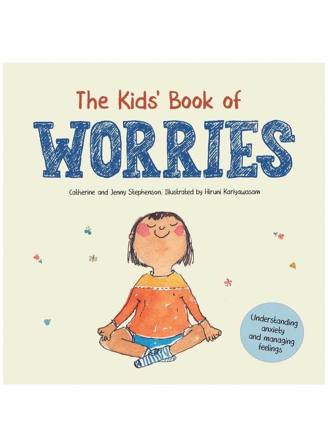 Kniha The Kids' Book of Worries : Understanding Anxiety and Managing Feelings : 4