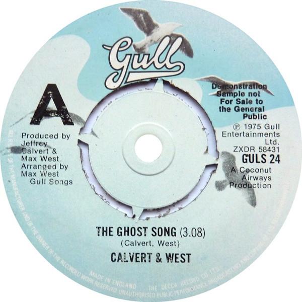 

7inch Record JEFFREY CALVERT MAX WEST The Ghost Song GULS24PROMO Gull 1975 UK Pop Used