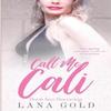 Call Me Cali Book 2 by Lana Gold Paperback Book 9781736515235
