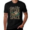 Otter Gift Hello From Otter Space Funny Otter T-Shirt Printed T Shirts for Man T Shirts for Man Cotton Funny T-Shirt