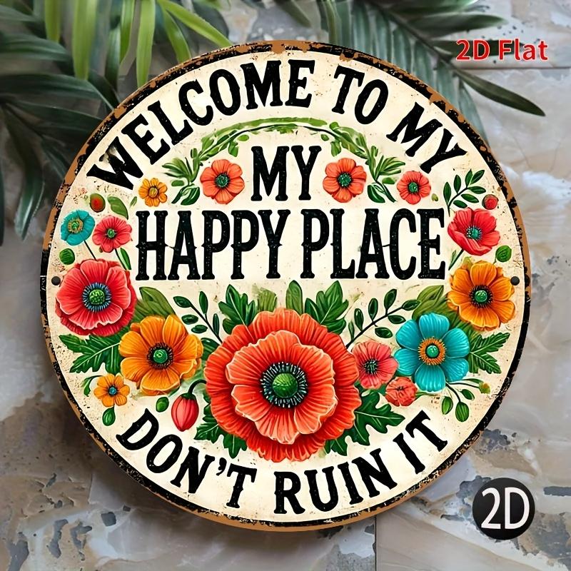 

Vintage Welcome to My Happy Place Floral Aluminum Sign чистый