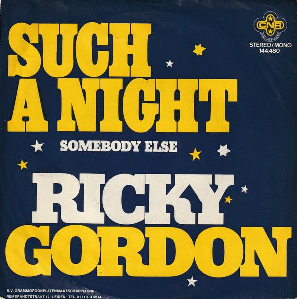 

7inch Record RICKY GORDON Such A Night 144480 CNR 1974 Netherland Rock Used
