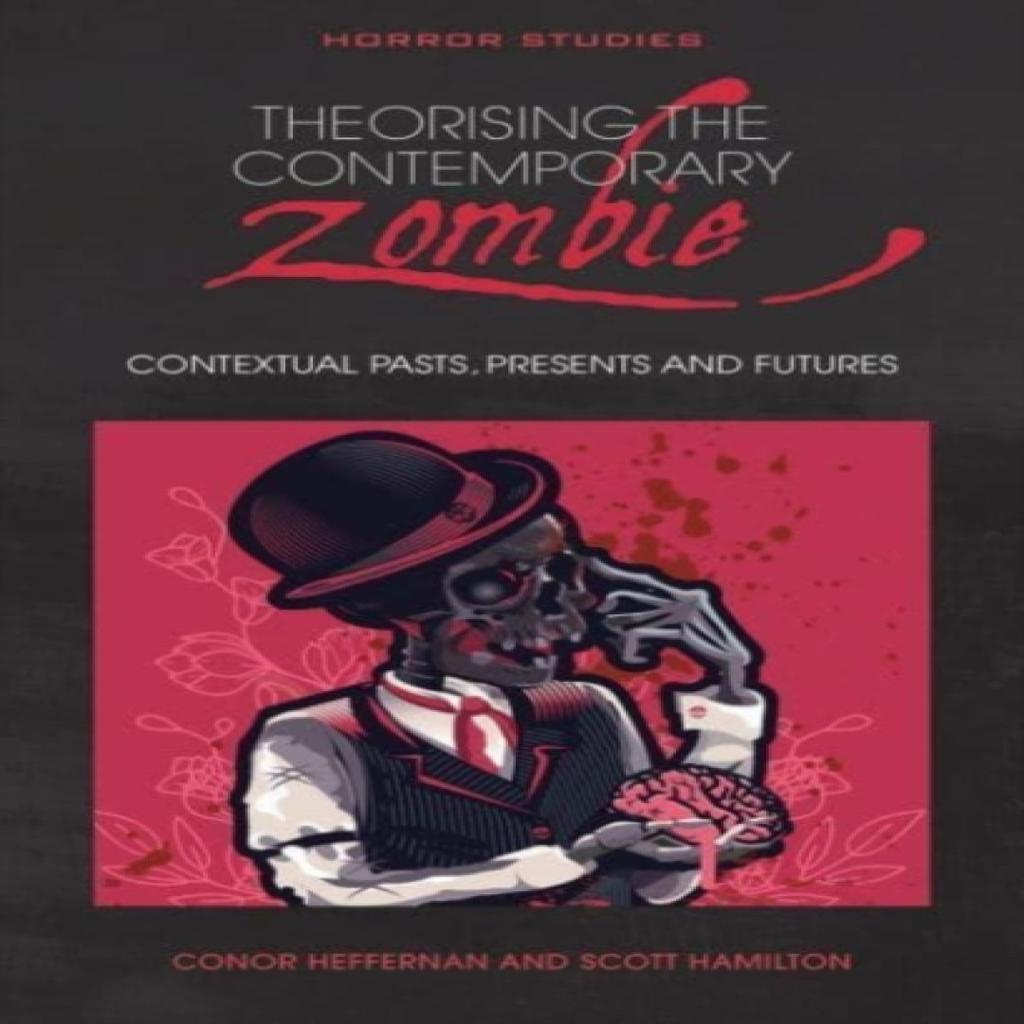 Theorising the Contemporary Zombie Paperback Book 9781786838575
