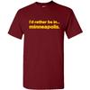 Ich wäre lieber in Minneapolis - Sport-T-Shirt mit Heimatstolz - Granatrot