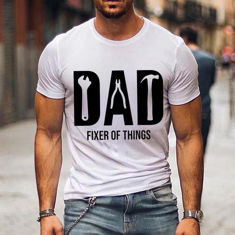 Funny Dad Birthday Shirt,Fixer of Things Shirt Men Tshirt Hip Hop Tops Summer Street T Shirt Oversize Short Sleeve New Dad Shirt
