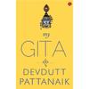 MY GITA Widespread Popularity of The Gita The Gita Is