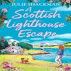 A Scottish Lighthouse Escape by Julie Shackman Paperback Book 9780008614379