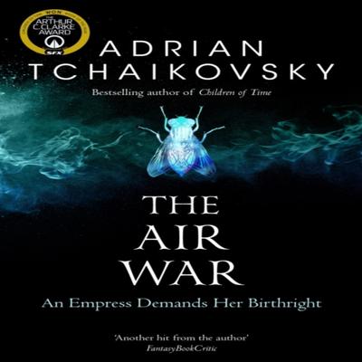 The Air War by Adrian Tchaikovsky Paperback Book 9781529050400