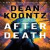 After Death by Dean Koontz Hardback Book 9781662500466