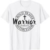 Bold Prayer Warrior Fearless Intercessor Religion Christian T-Shirt