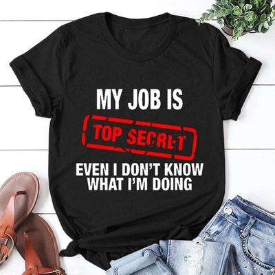 Mon travail est top secret Impression de lettres T-shirt femme Manches courtes Col rond Ample T-shirt femme Hauts T-shirt pour femme