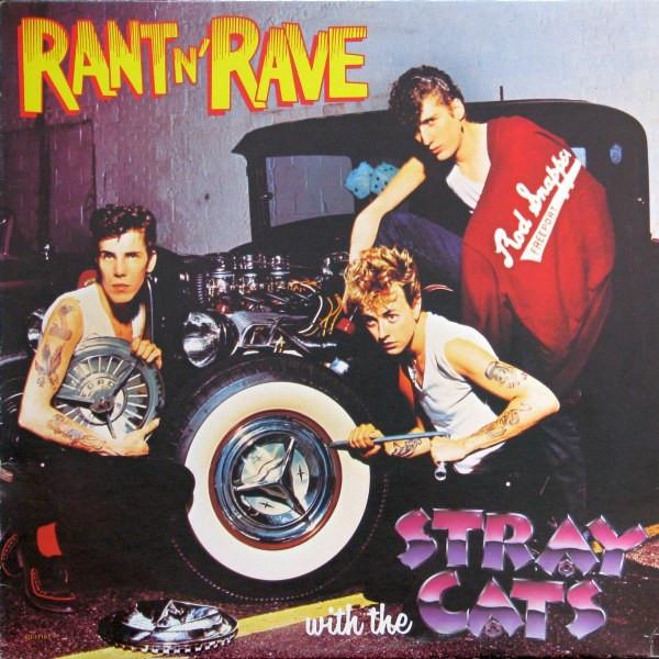 

LP Record STRAY CATS Rant N Rave With The Stray Cats SO17102 EMI America 1983 Canada Rock Used