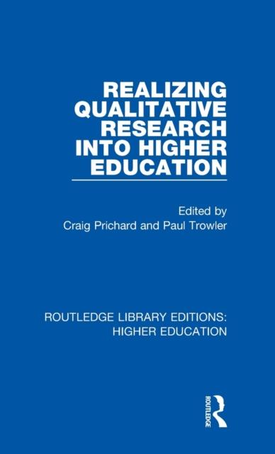 The Realizing Qualitative Research Into Higher Education Book