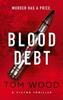 Blood Debt by Tom Wood Paperback Book 9780751584899