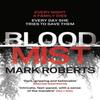 Blood Mist by Mark Roberts Paperback Book 9781784082901