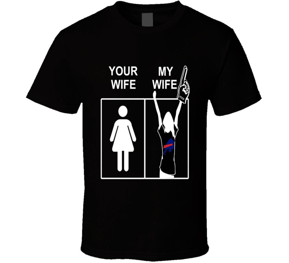 

Buffalo Bills T Shirt Mens Womens Tees Top Sports Football Your Wife My Wife Funny Tee L