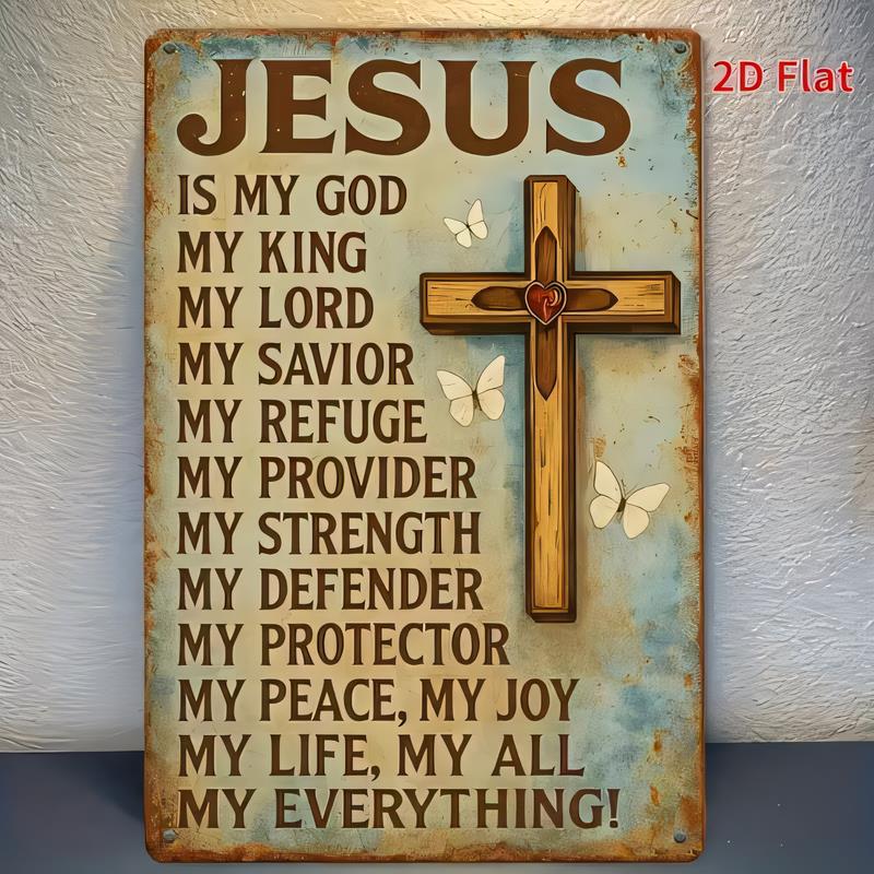 Tin Sign Jesus Is My God My King My Lord My Savior My Refuge My Provider Tin Plaque Rustic Metal Wall Art for Church Home Decor