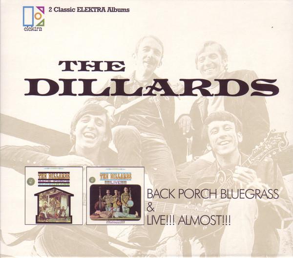 

CD DILLARDS - Back Porch Bluegrass & Live!!! Almo 8122735622 ELEKTRA 2001 Europe Country/Folk Used