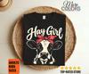 Hay Girl Shirt, Funny Cow Lover Gift, Red Bandana Bow Tee, Dairy Cattle Graphic, Country Woman Birthday, Farm Life, Southern Farmhouse Style