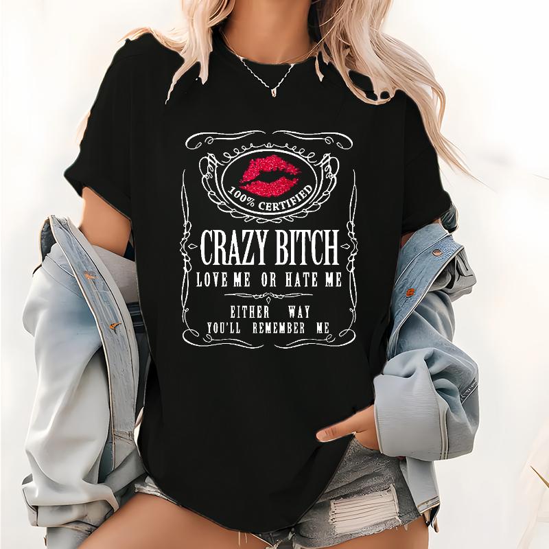 Short Sleeve Unisex Funny Graphic T-Shirts Crazy Bitch Shirt Short Sleeve TShirt Casual T-shirt for Unisex XXXL