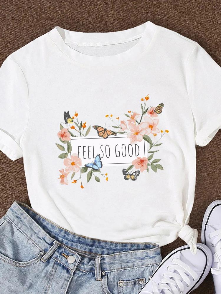 Feel So Good Flower Butterfly Print Women T Shirt Short Sleeve O Neck Loose Women Tshirt Ladies Tee Shirt Tops Camisetas Mujer