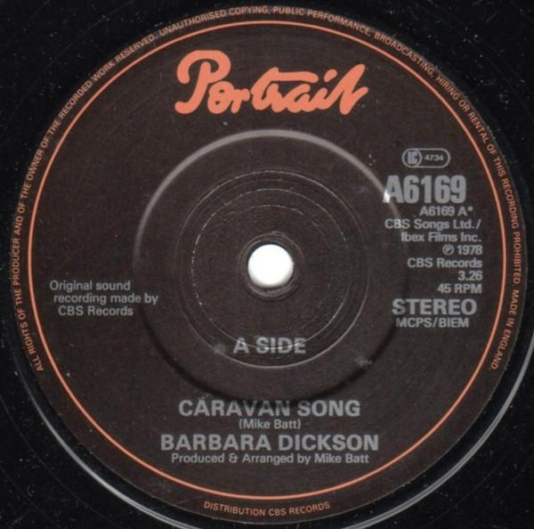 7inch Record BARBARA DICKSON - Caravan Song A6169 Portrait 1981 UK Pop Used