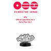 Pre-comandă BTS World Tour ARIRANG MD Oficial Băț de lumini ver.4 Piese Tour ver.