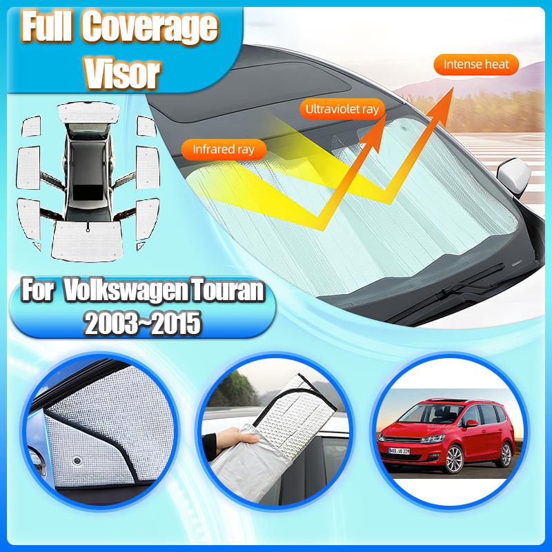 Vollständige Abdeckung Sonnenschutz für Volkswagen VW Touran Zubehör 2003~2015 MK1 1T Fenster Windschutzscheiben UV-Schutz Auto Zubehör