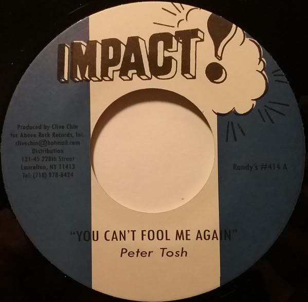 

7inch Record PETER TOSH - You Can t Fool Me Again 414 Impact! US Reggae, Ska & Dub Used