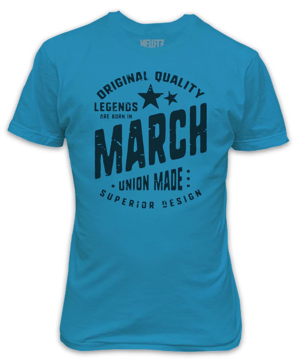 Legends are born in March T-Shirt Birthday Present Gift Superior Quality S
