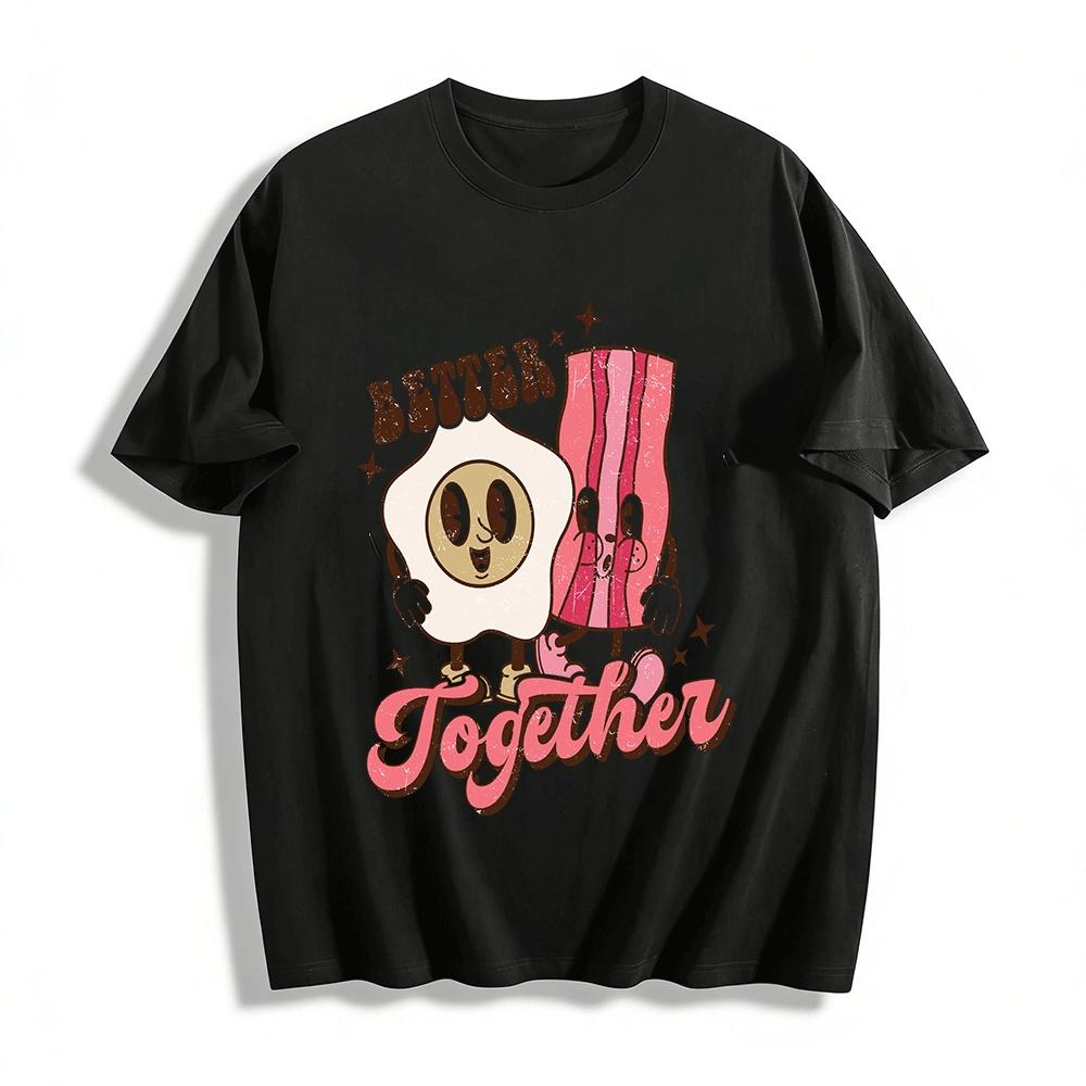 

Better Together Bacon Egg Graphic Casual Tee Pure cotton T-shirt XXS