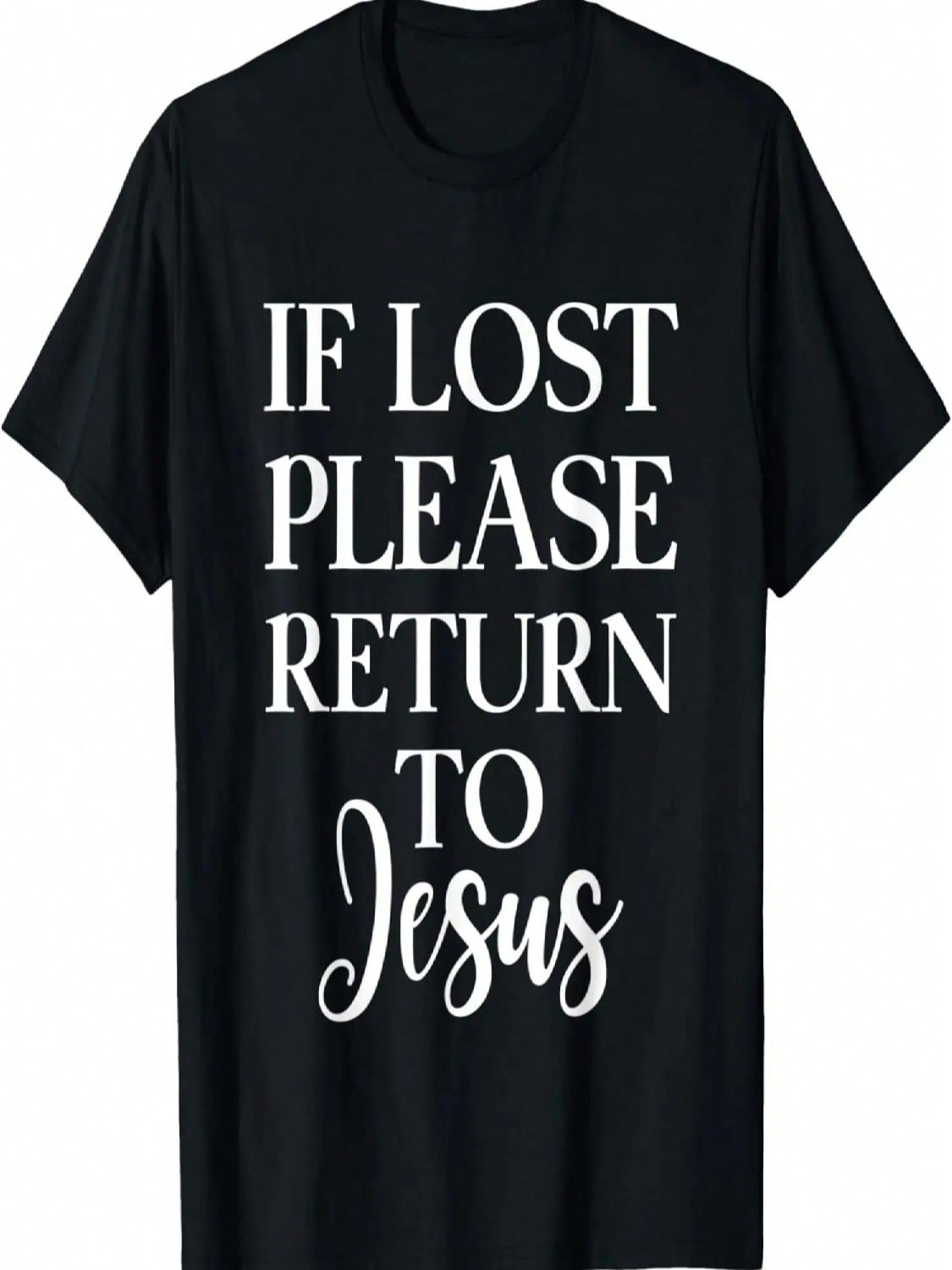 If Lost Please Return To Jesus Funny  Bible Print T-Shirt S разноцветный